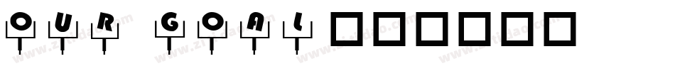 Our Goal字体转换